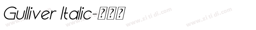 Gulliver Italic字体转换